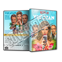 Yucatán - 2018 Türkçe dvd cover Tasarımı